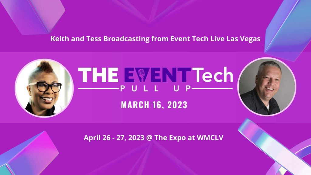 The Event Tech Pull Up Episode graphic with Keith and Tess